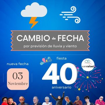 40 ANIVERSARIO DE SAN RAFAEL