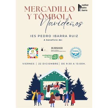 MERCADILLO SOLIDARIO Y TÓMBOLA BENÉFICA DEL IES PEDRO IBARRA.