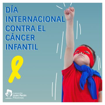 15 DE FEBRERO, DÍA DEL CÁNCER INFANTIL